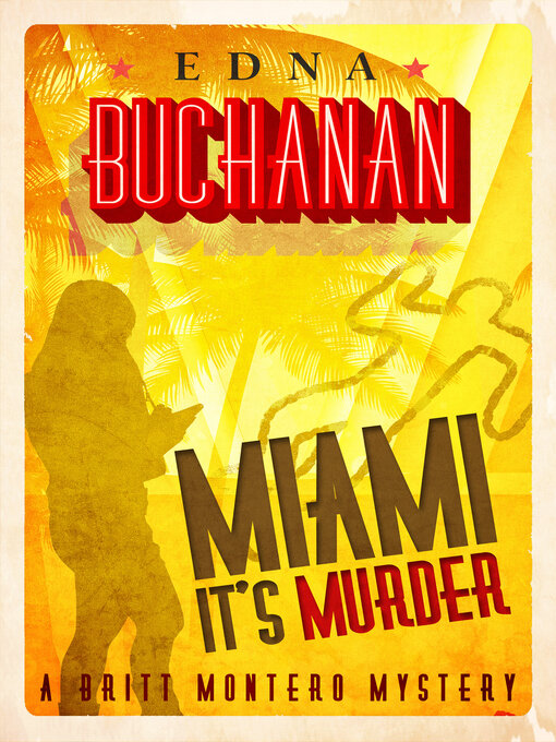Title details for Miami It's Murder by Edna  Buchanan - Wait list